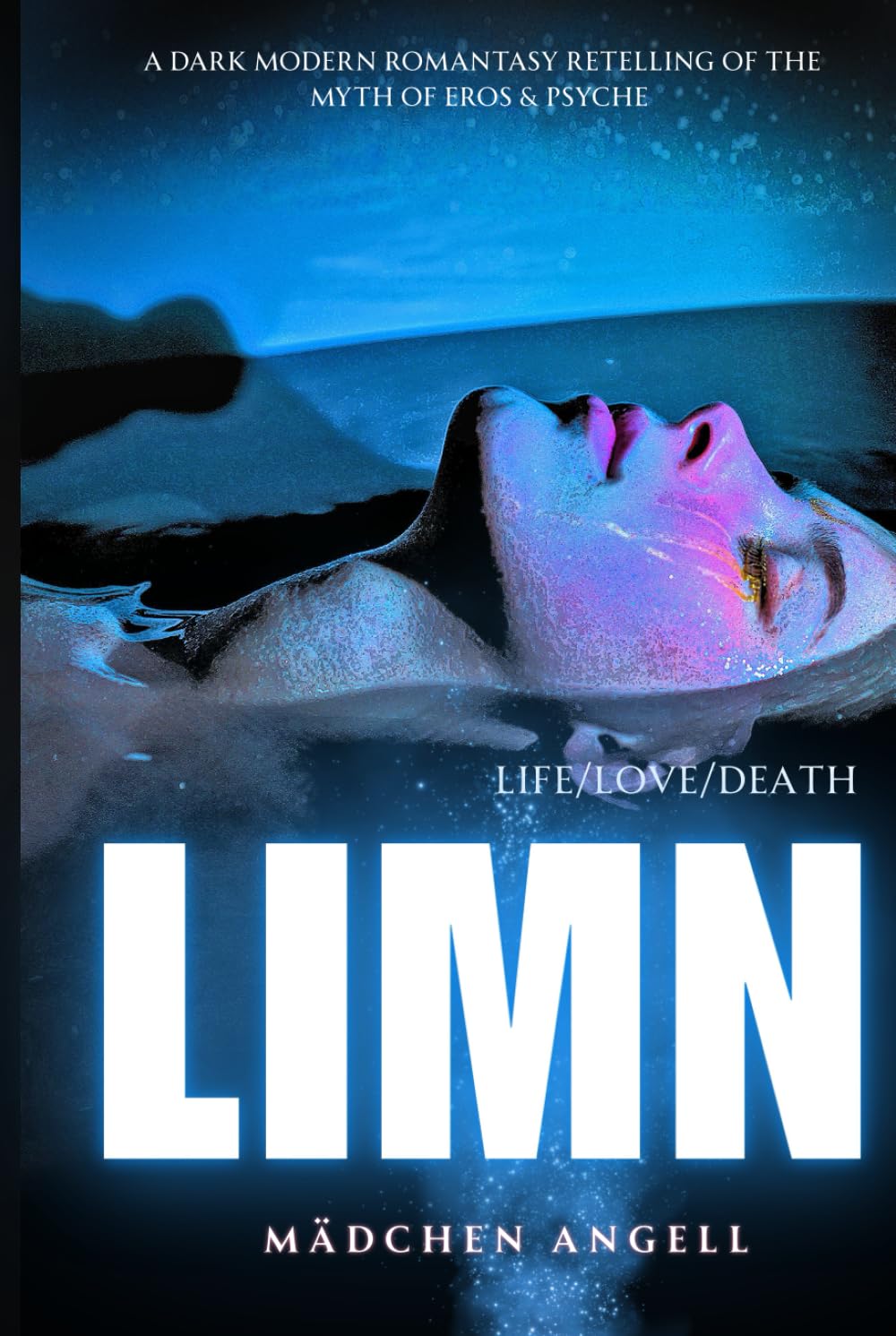 LIMN: A Dark Modern Romantasy Retelling of the Myth of Eros & Psyche
