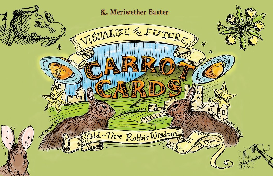 Carrot Cards: Old-Time Rabbit Wisdom: Ancient Wisdom for the Modern World