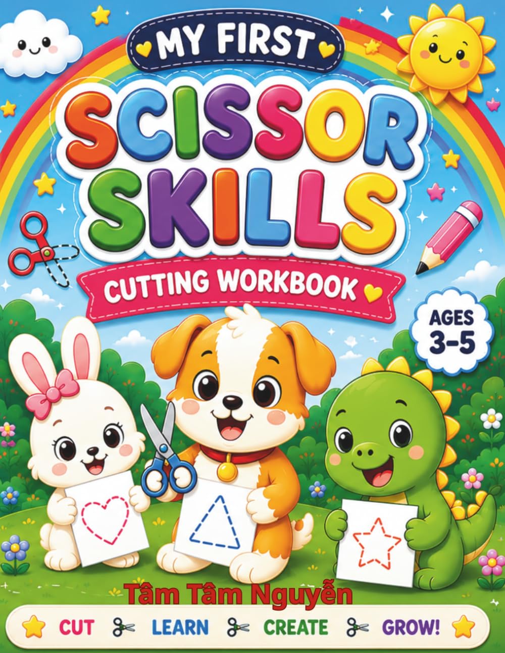 My First Scissor Skills Cutting Workbook: Fun Cut and Paste Activities for Toddlers Ages 3-5