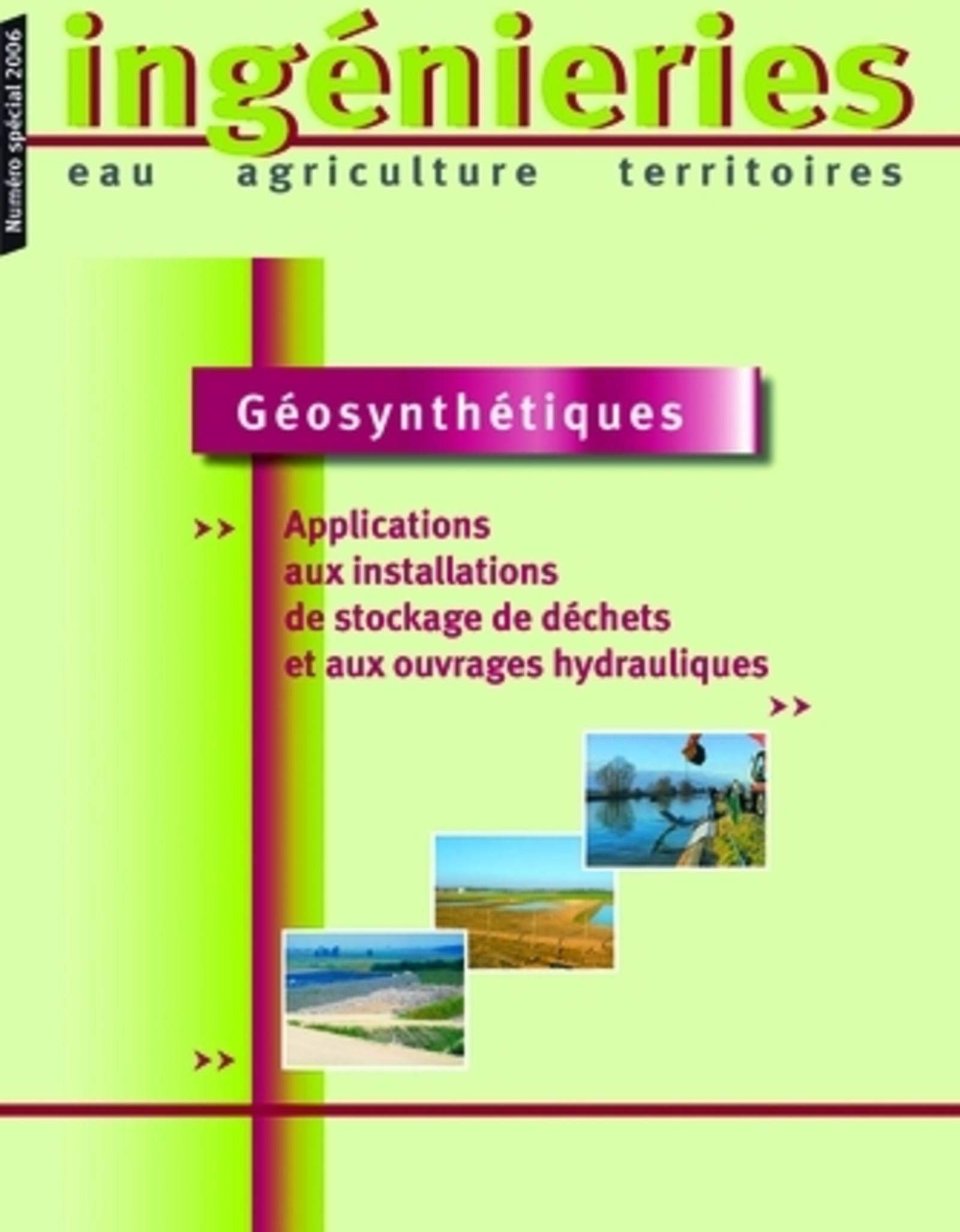 Géosynthétiques - applications aux installations de stockage de déchets et aux ouvrages hydrauliques