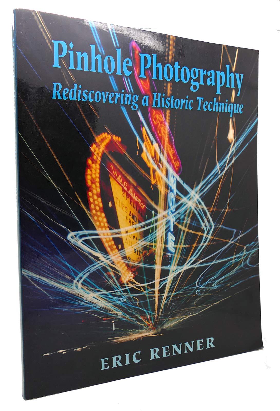 Pinhole Photography (Alternative Process Photography)