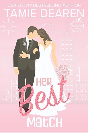 Book cover for Her Best Match (The Best Girls Book 1)
