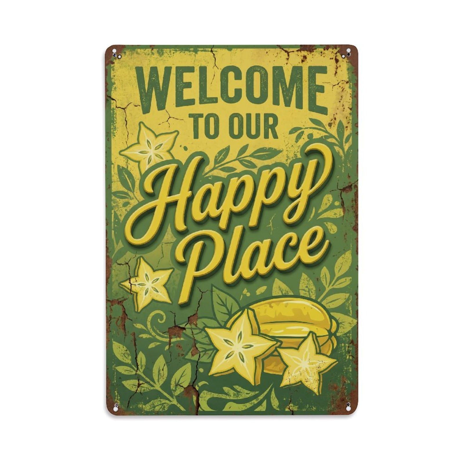 Welcome To Our Happy Place Starfruit Garden Metal Tin Sign Plaque Wall Decor for Cafe, Club Bar, Office, Home Garden Metal Poster 8x12Inch