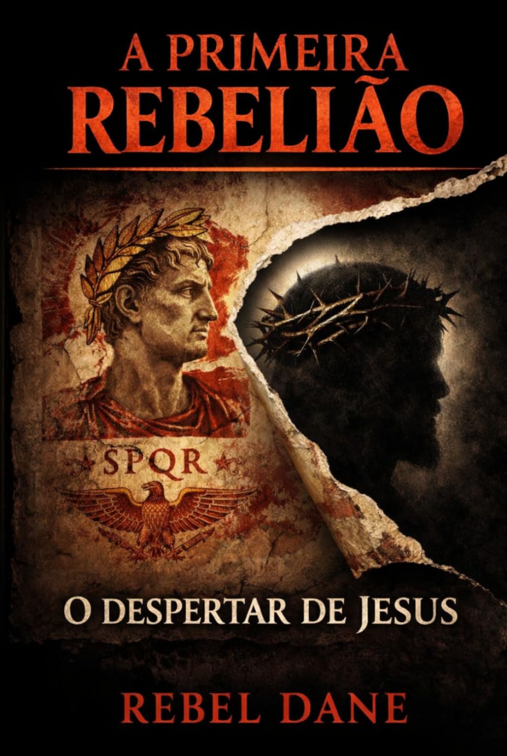 A Primeira Rebelião: O Despertar de Yeshua (The First Rebellion)