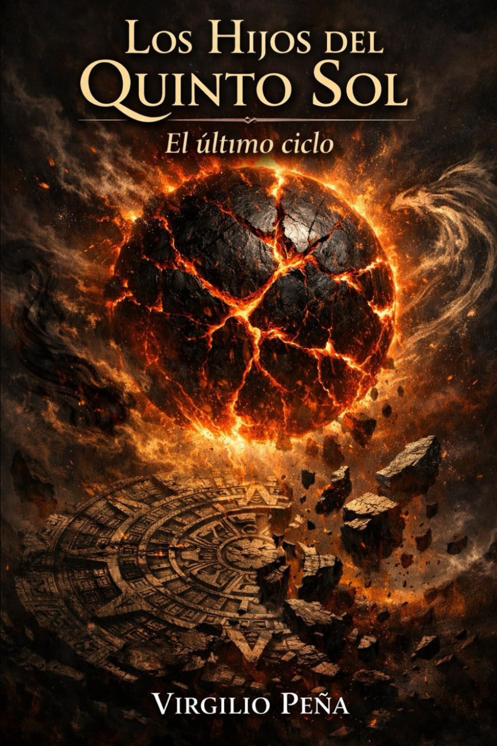 Los Hijos del Quinto Sol: El Último Ciclo