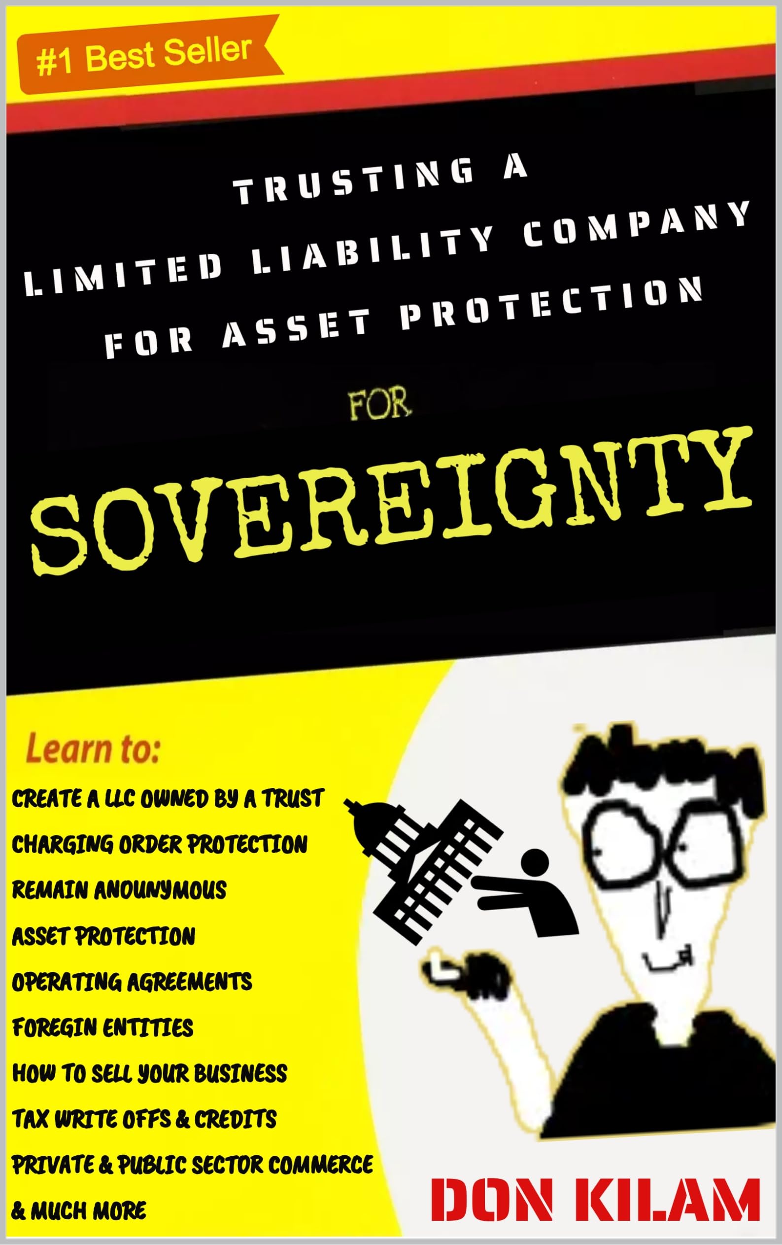 Trusting A Limited Liability Company For Asset Protection: For Sovereignty