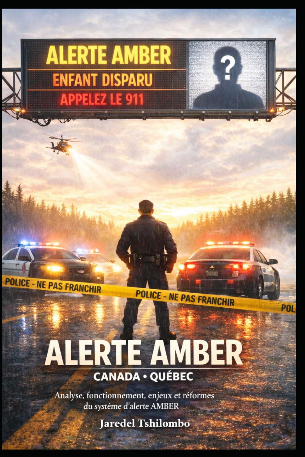 ALERTE AMBER CANADA - QUÉBEC: Analyse, fonctionnement, enjeux et réformes du système d’ALERTE AMBER au Canada et au Québec