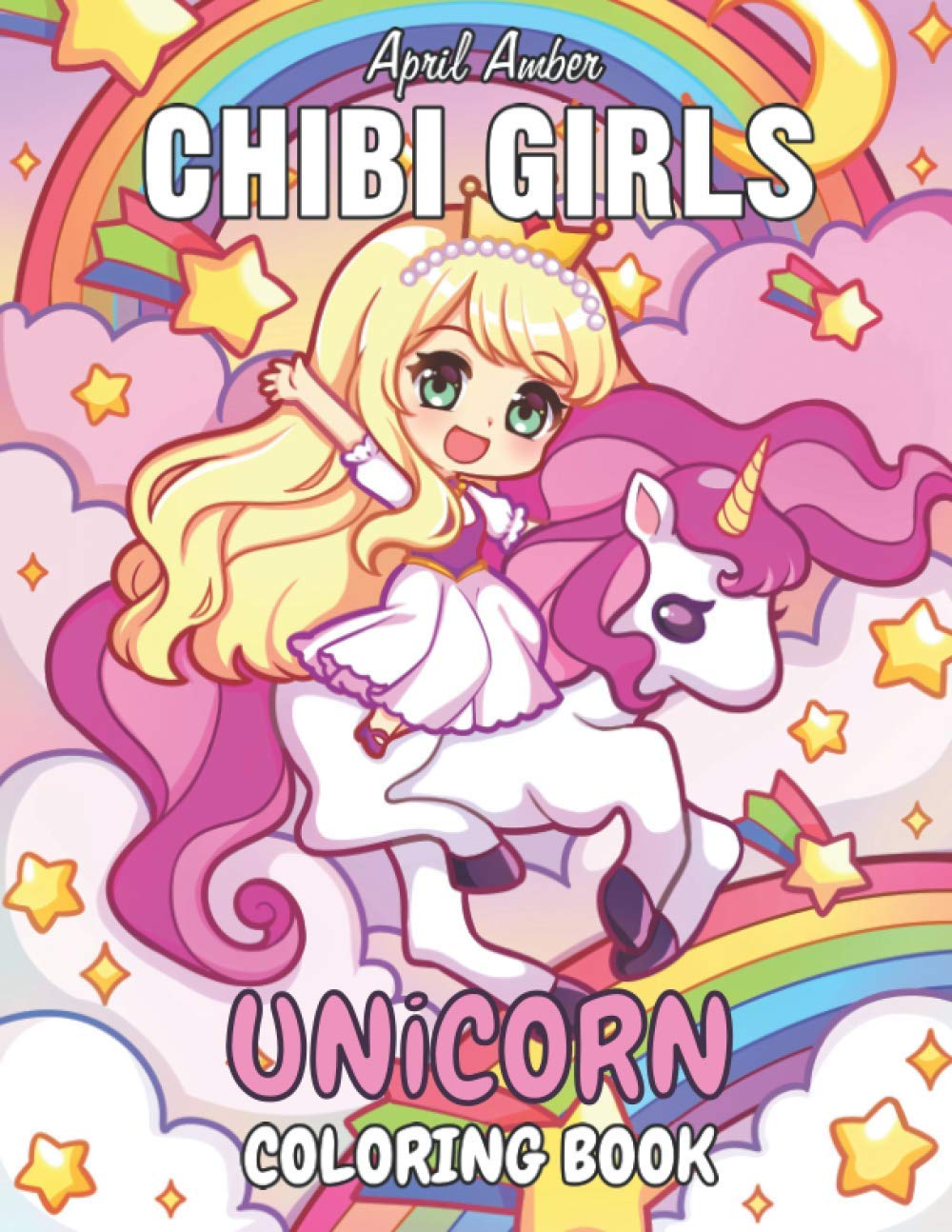 Chibi Girls Unicorn Coloring Book: For Kids, Cute Kawaii Girls With Their Unicorn Friends Set In Fantasy Anime Manga Scenes