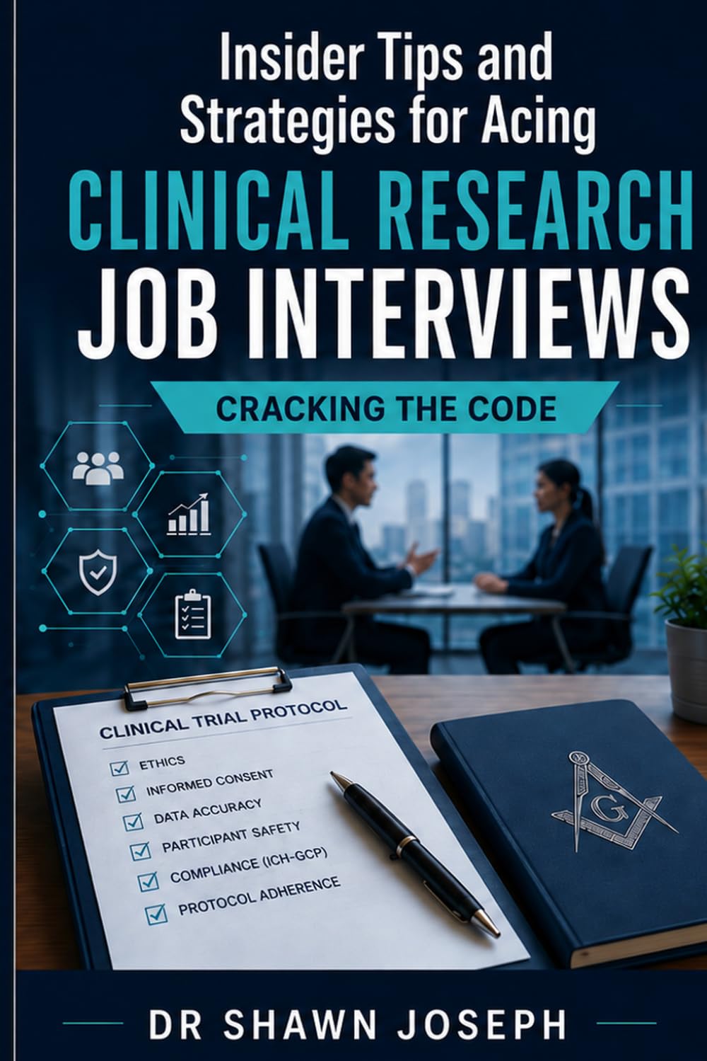 Insider Tips and Strategies for Acing Clinical Research Job Interviews