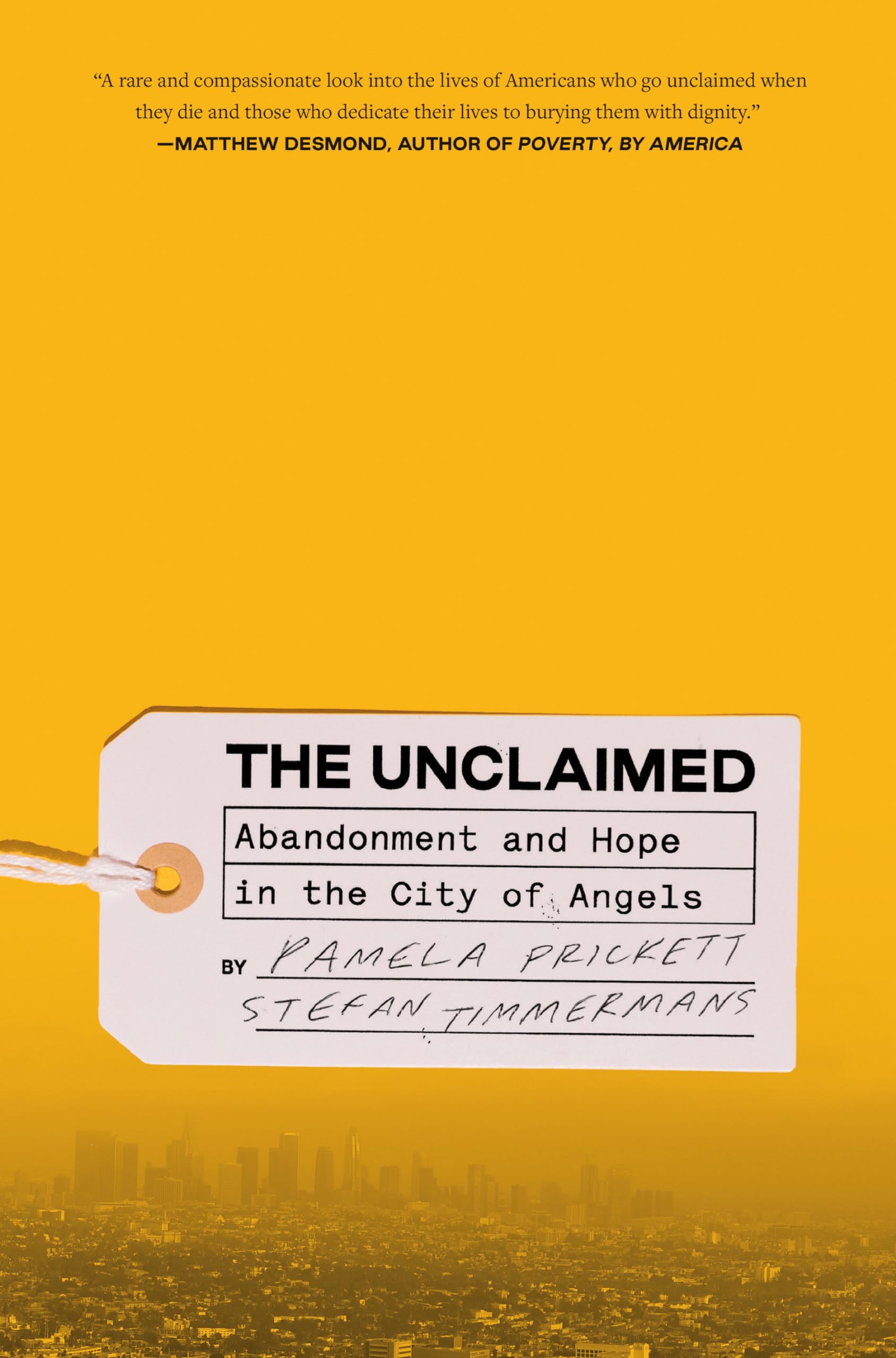 Unclaimed,The by Pamela Prickett (Hardback Book)