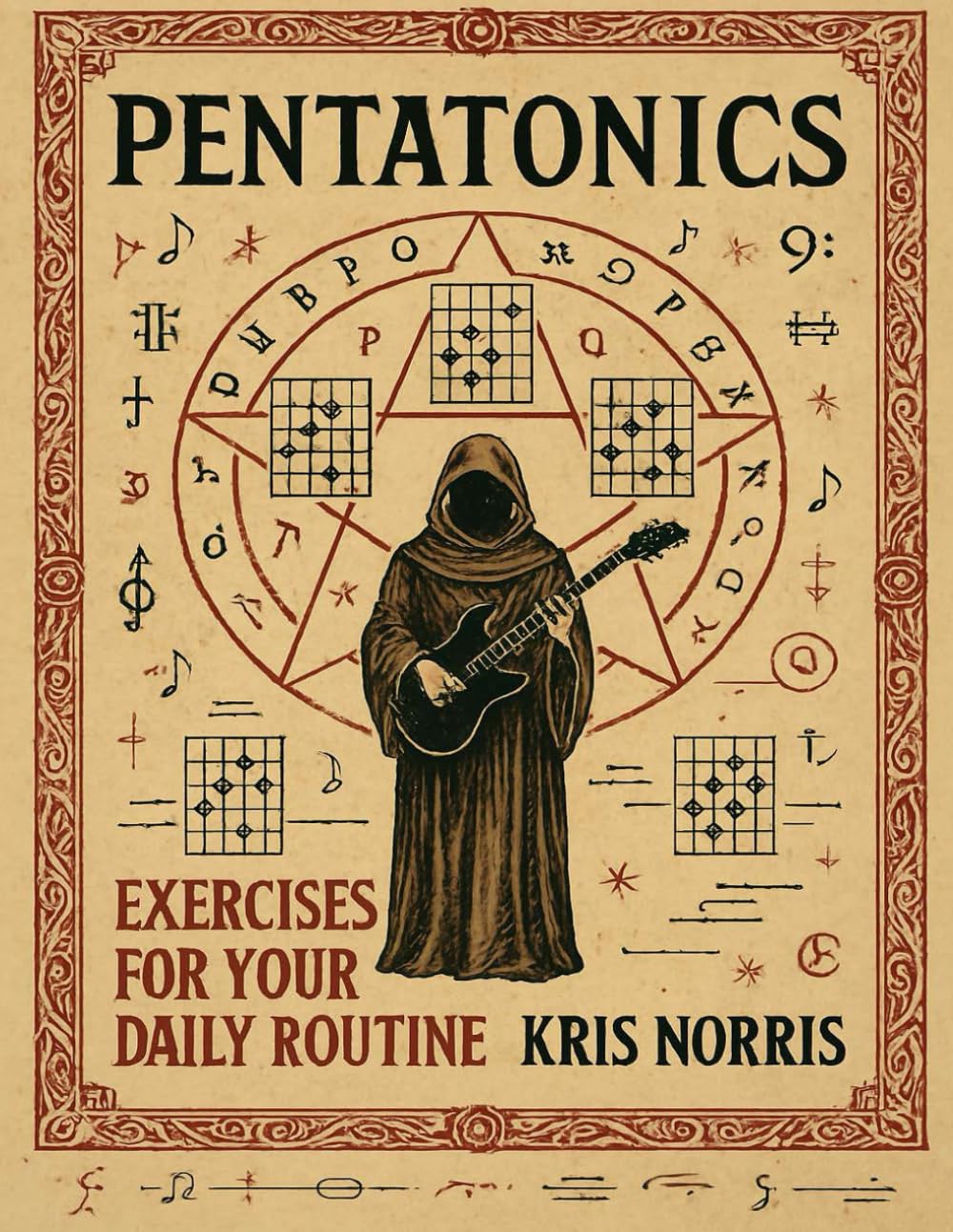 Pentatonics: Exercises for Everyday Technique Building (Kris Norris - Guitar Instructional Books)