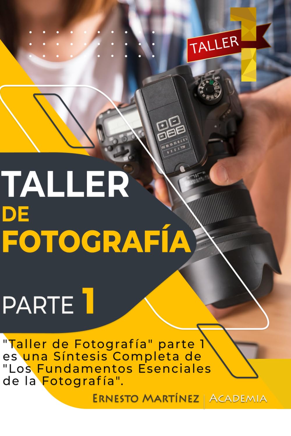 Livre de formation en photographie : suivez le cours accéléré Taller 1