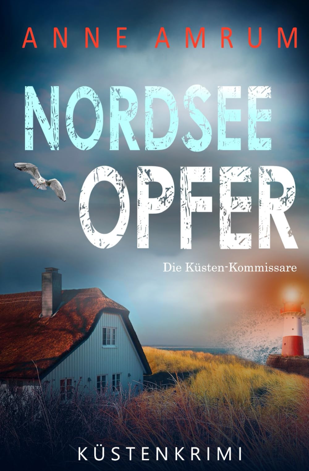 Nordsee Opfer - Die Küsten-Kommissare: Küstenkrimi (Die Nordsee-Kommissare)