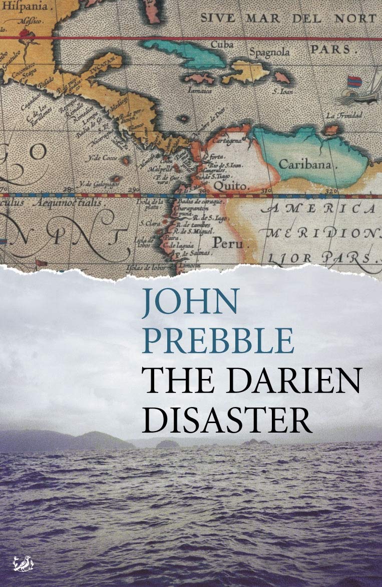 Darien Disaster by John Prebble (Paperback Book)