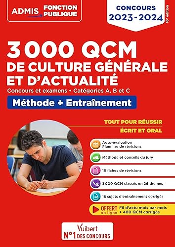 3000 QCM de culture générale et d'actualité - Méthode et entraînement - Catégories A, B et C: Concours 2023-2024