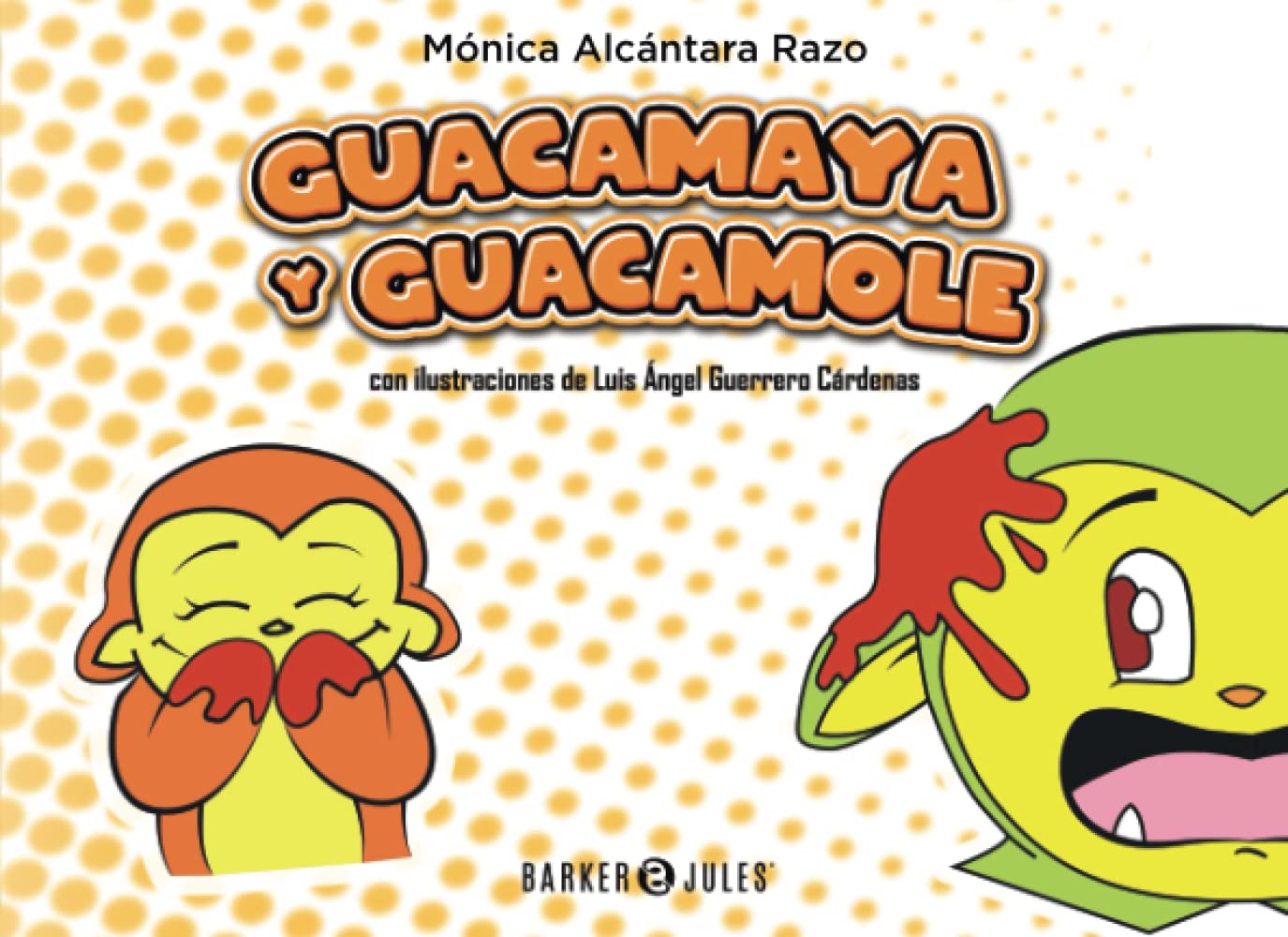 Guacamaya y Guacamole