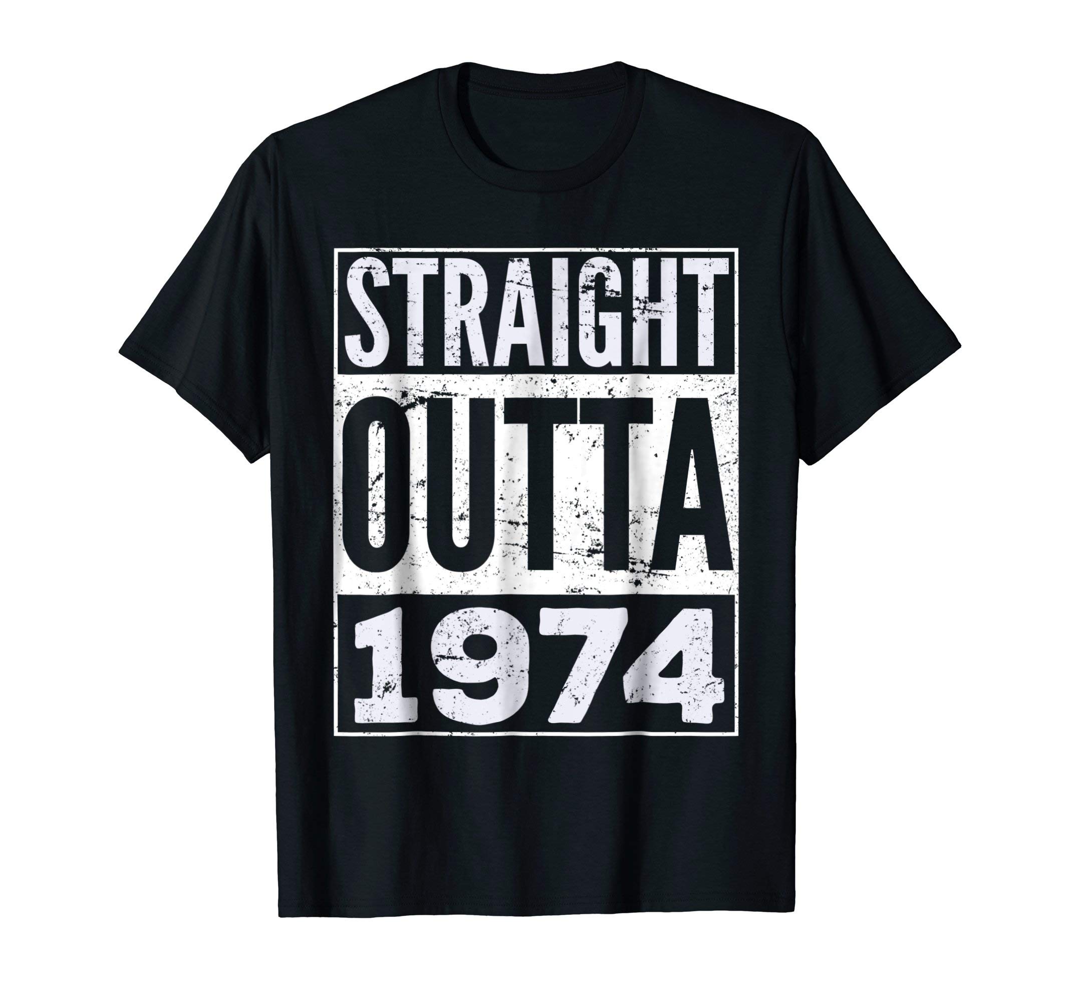 Adult Straight Outta 1974 T-Shirt Funny Birthday T-Shirt
