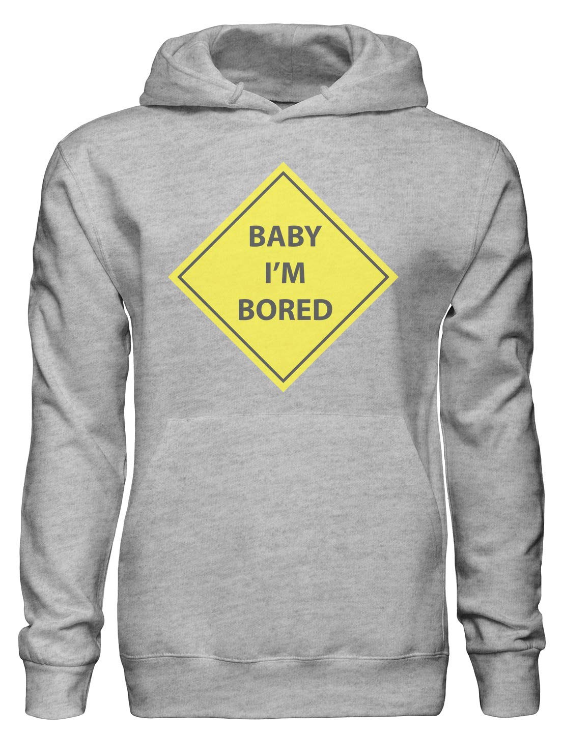 Baby Im Bored Felpa con Cappuccio Pullover Small