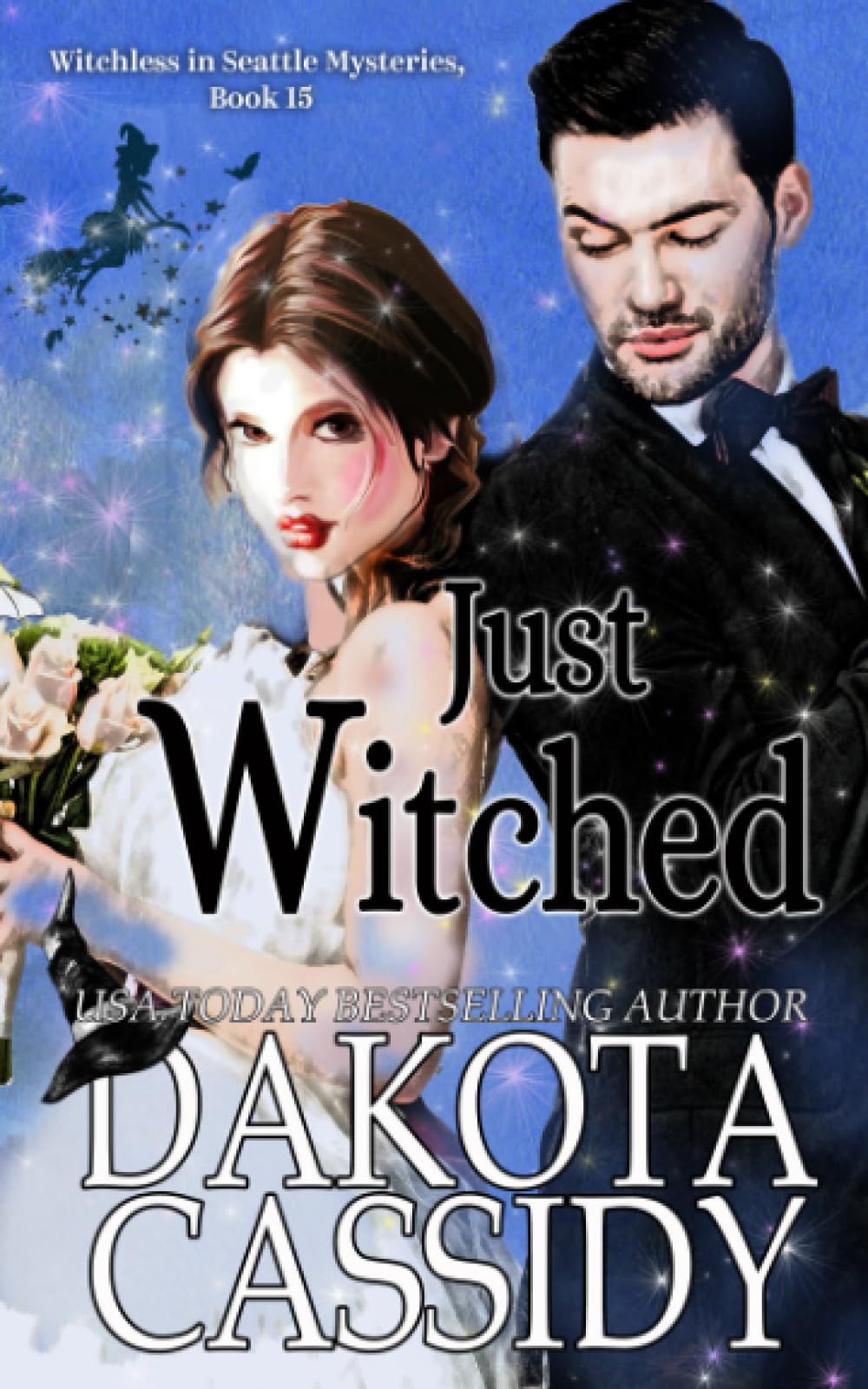 Just Witched (Witchless In Seattle Mysteries)