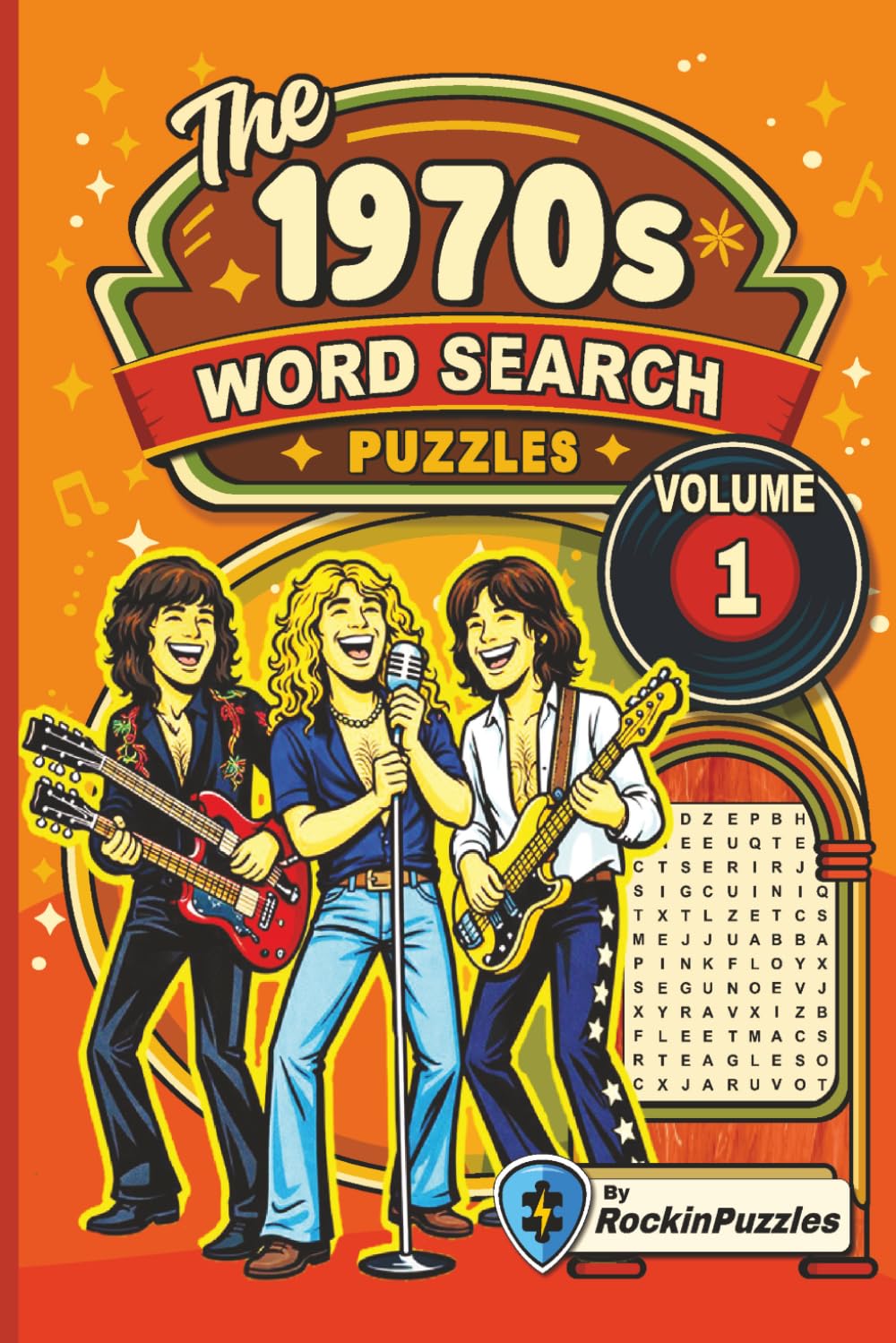 Rockin Word Search Puzzles Featuring 1970's Hits (Volume 1): Rockin Word Search Puzzles Featuring 1970's Hits (Volume 1): Inspired by Hit Music Songs ... + 1 Coloring Book (Hits of the 1970's)