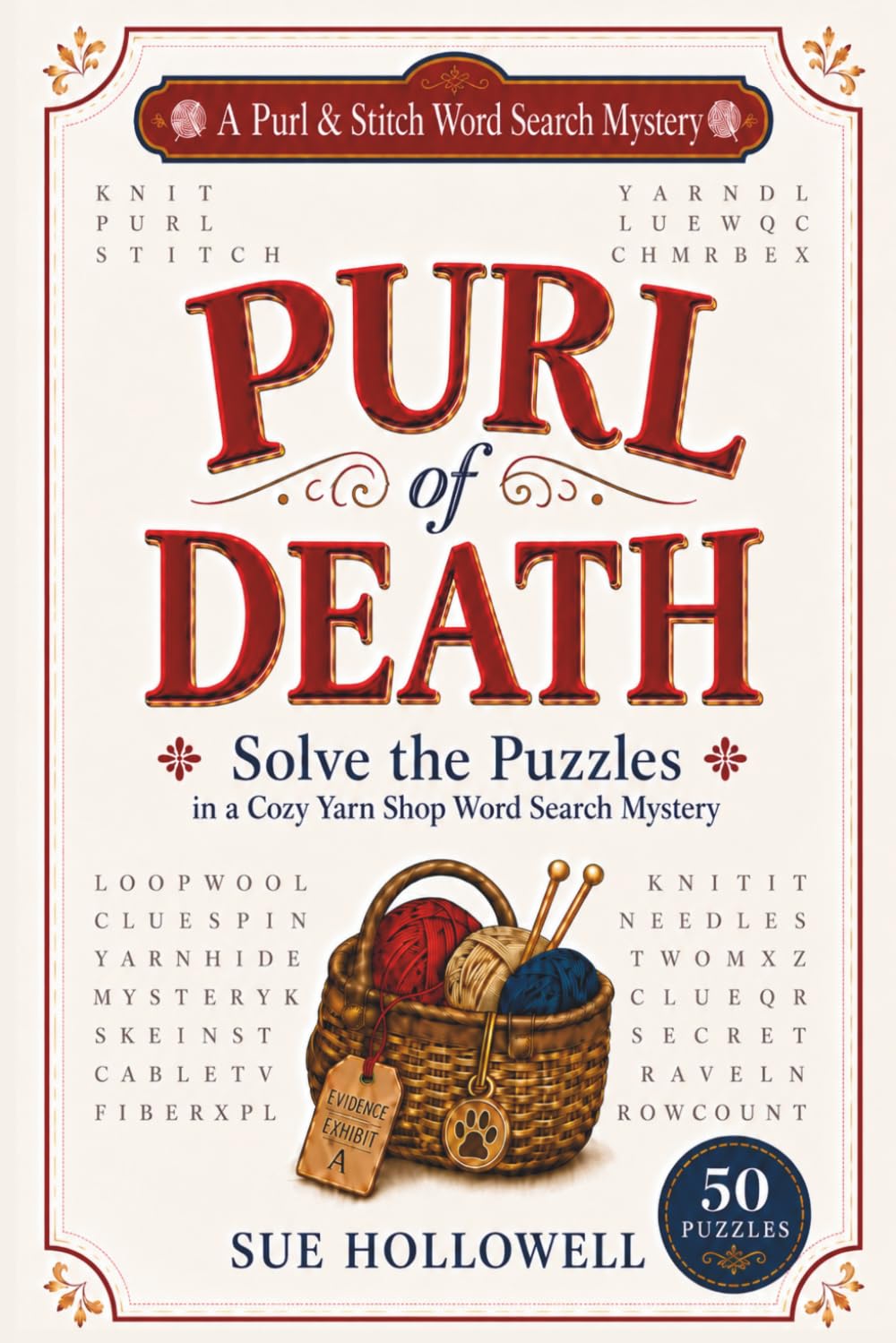 Purl of Death: Solve the Puzzles in a Cozy Yarn Shop Word Search Mystery (A Purl & Stitch Word Search Mystery)
