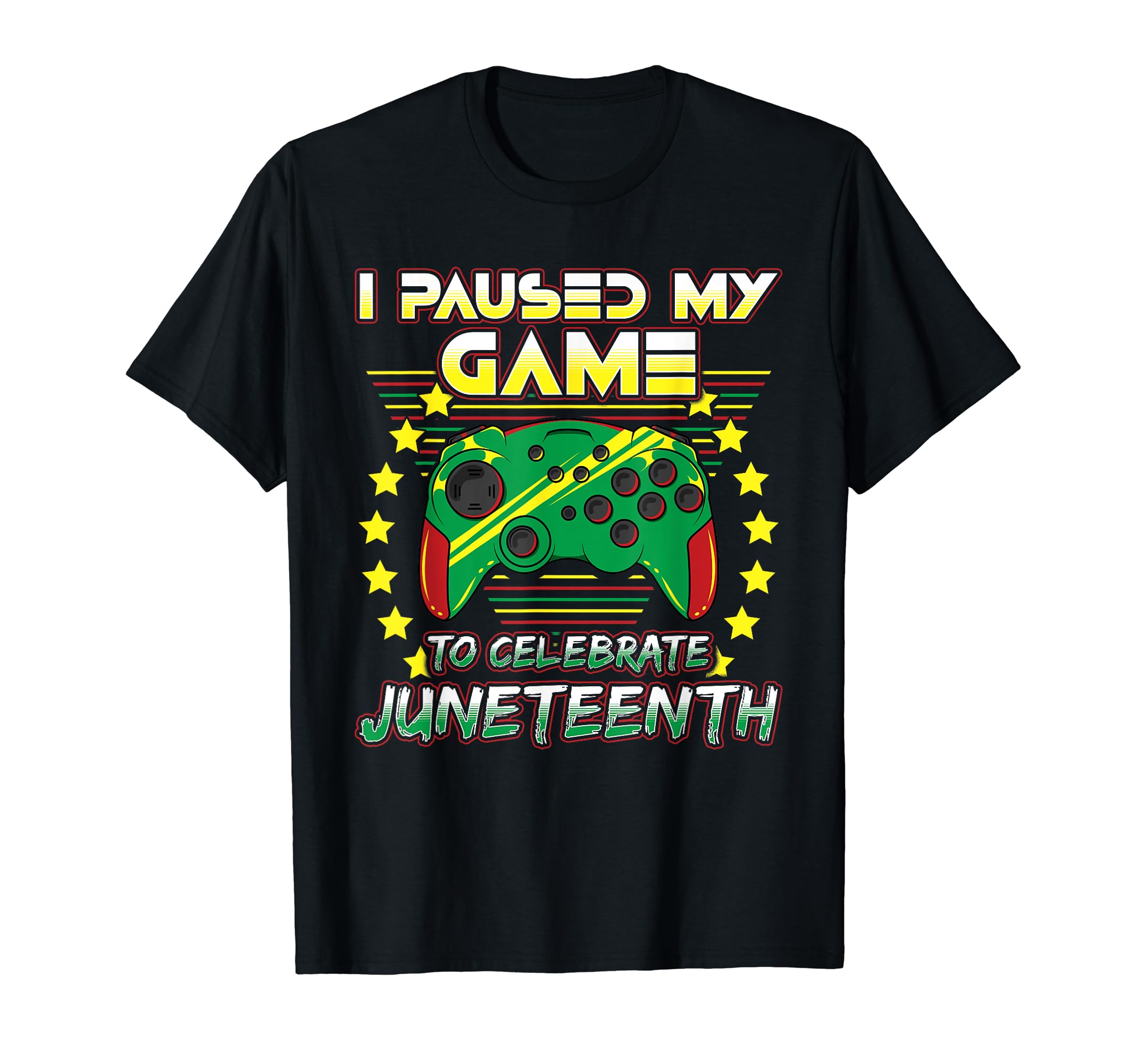 Juneteenth Gamer I Paused My Video Game 1865 Black Freedom T-Shirt