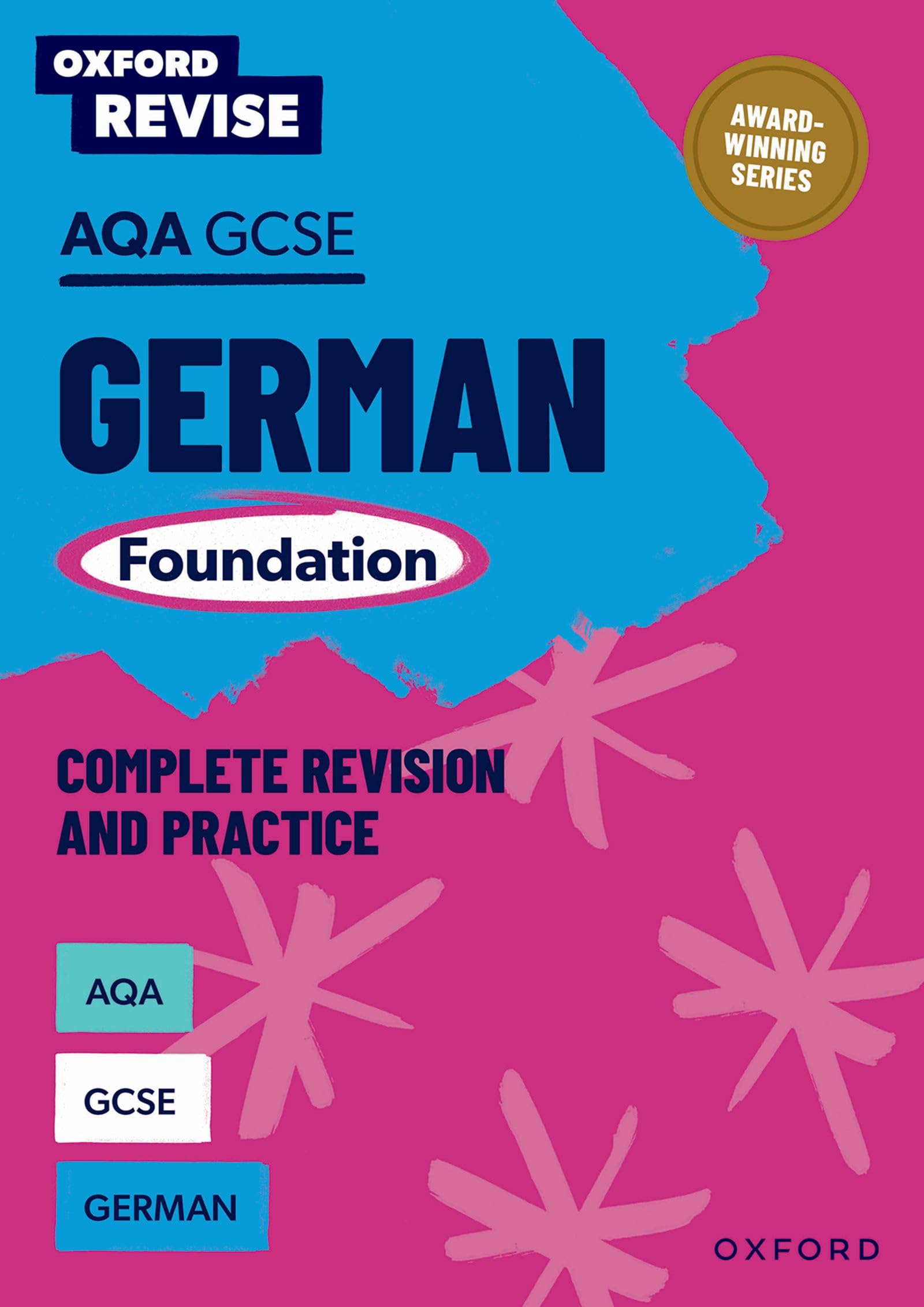 AQA GCSE German Foundation Complete Revision and Practice: For the 2027 Exams (Oxford Revise: Modern Foreign Languages)
