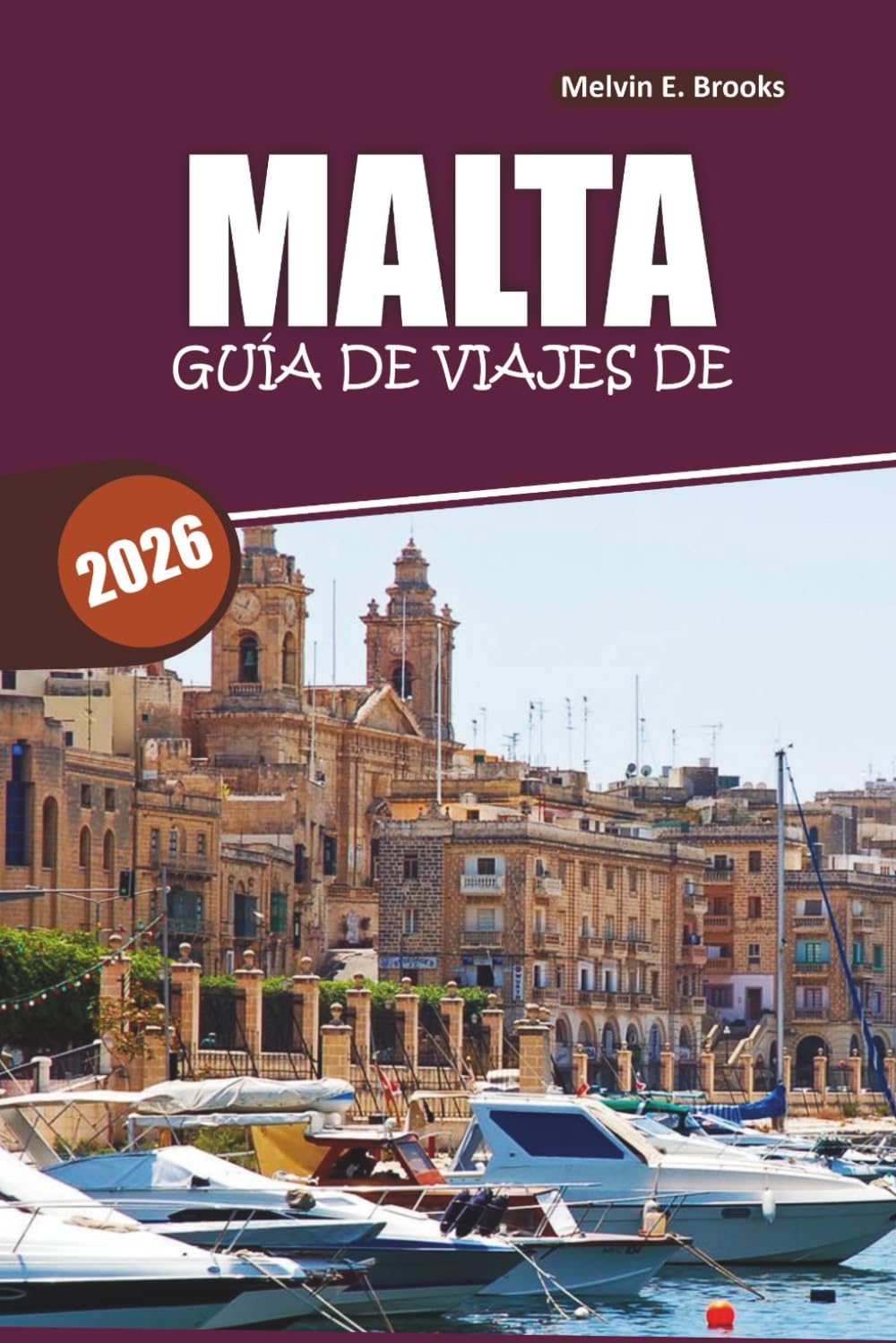 Guía de viajes de Malta 2026: Explora La Valeta, Gozo, Mdina, la Laguna Azul y la gastronomía local
