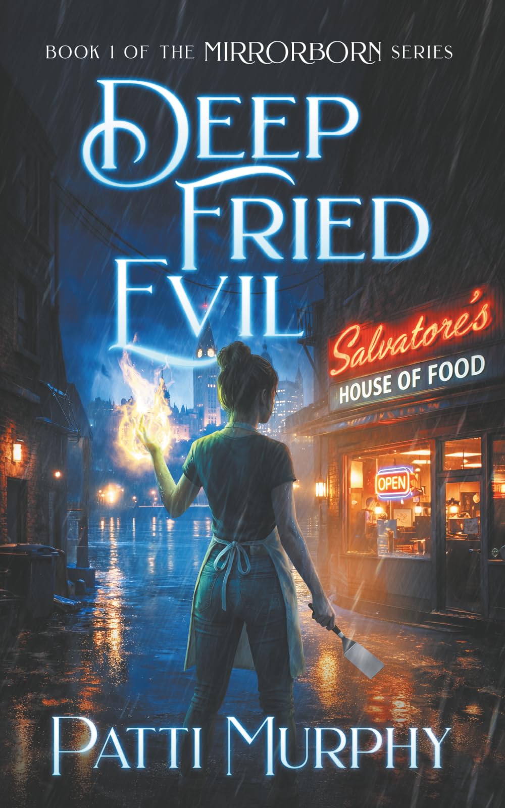 Deep Fried Evil (The Mirrorborn Series)