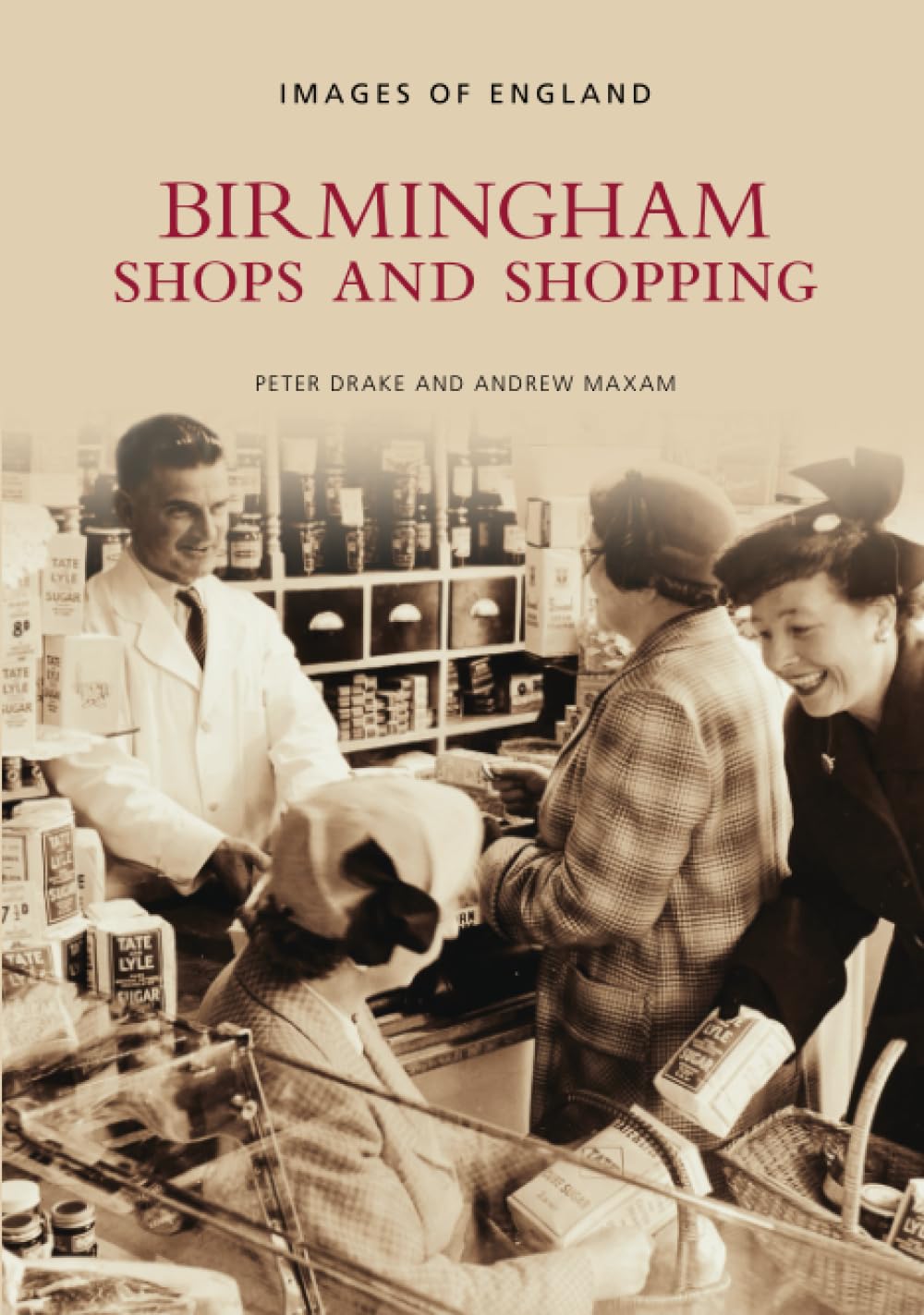 Birmingham Shops and Shopping (Images of England)