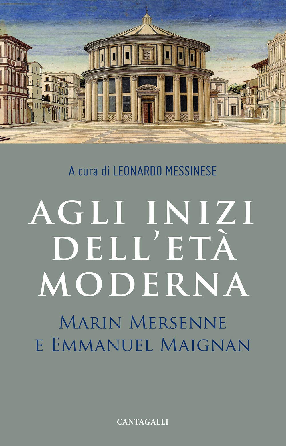 Agli Inizi Dell'età Moderna. Marin Mersenne E Emmanuel Maignan - 4