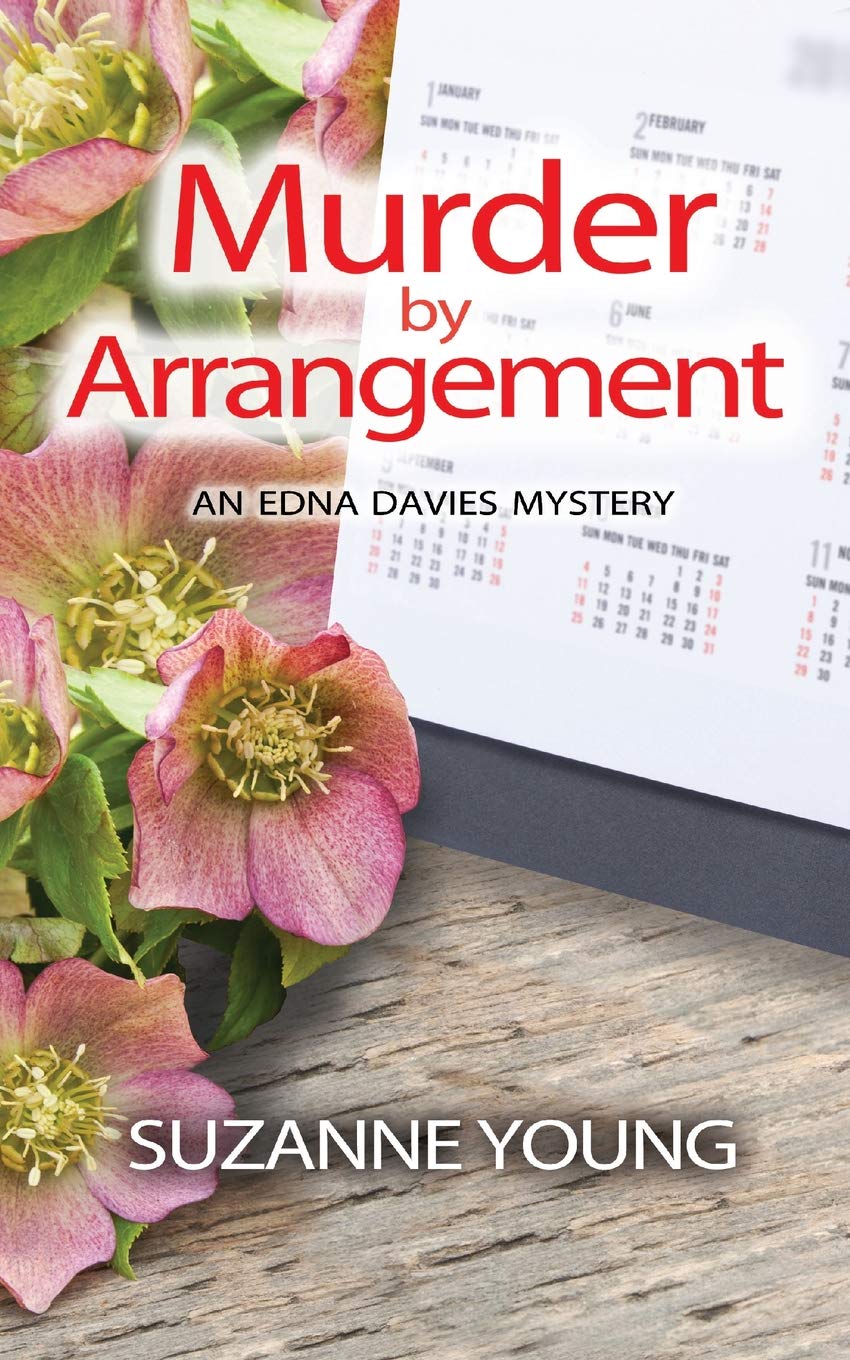 Murder by Arrangement: Volume 5 (Edna Davies Mysteries)