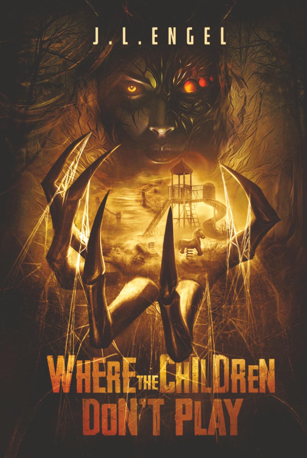 Where the Children Don't Play: A Supernatural Thriller