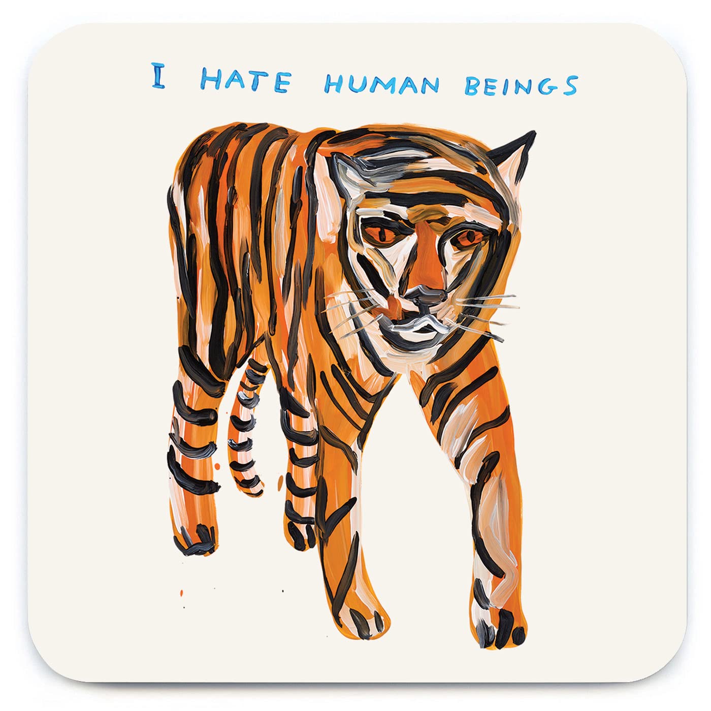 Official David Shrigley - Funny 'Tiger Hates Humans' Coaster - Small Gift Ideas For Him Her - Friends Birthday - New Home Gift - Funny Presents For Women Men - Sold By Brainbox Candy