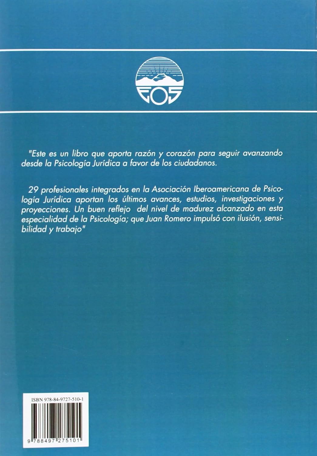 Nuevos aportes a la Psicología Jurídica: Libro Homenaje a Juan Romero
