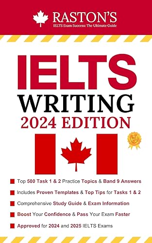 IELTS Writing General Training - 500 Task 1 &amp; 2 Topics with Band 9 Answers + Expert Tips &amp; Templates + 2000 IELTS Vocabulary for Letters &amp; Essays (IELTS Practice Books: Target Band 9)