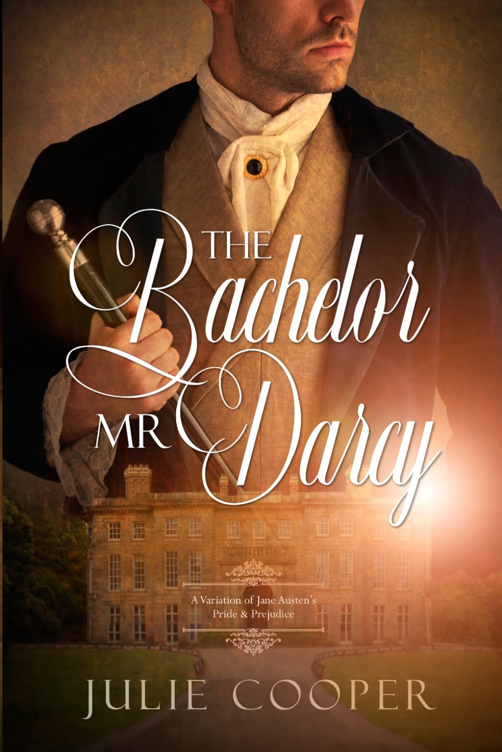 The Bachelor Mr Darcy: A Variation of Jane Austen's Pride and Prejudice (The Gentleman Mr Darcy)