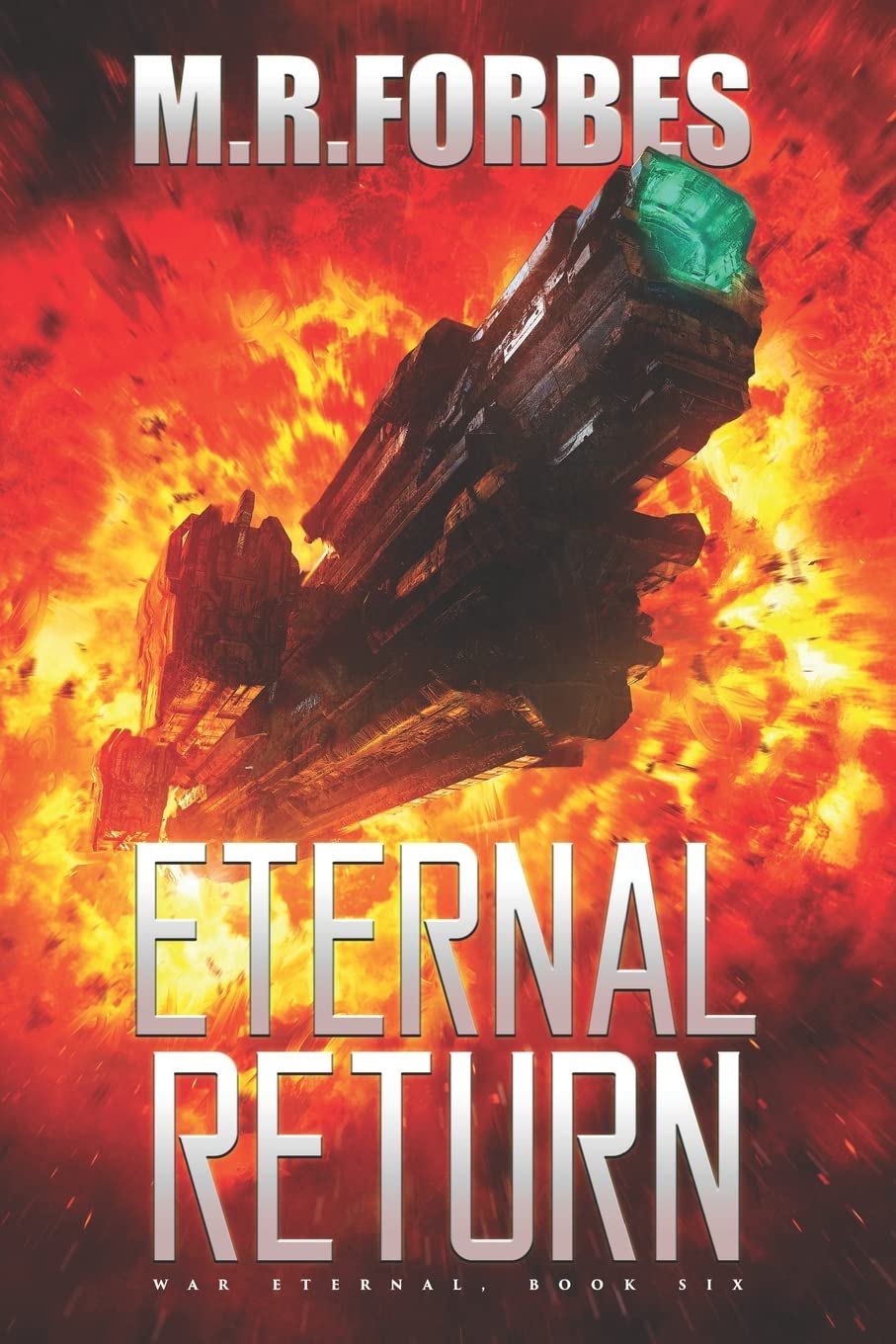 Eternal Return: Volume 6 (War Eternal)