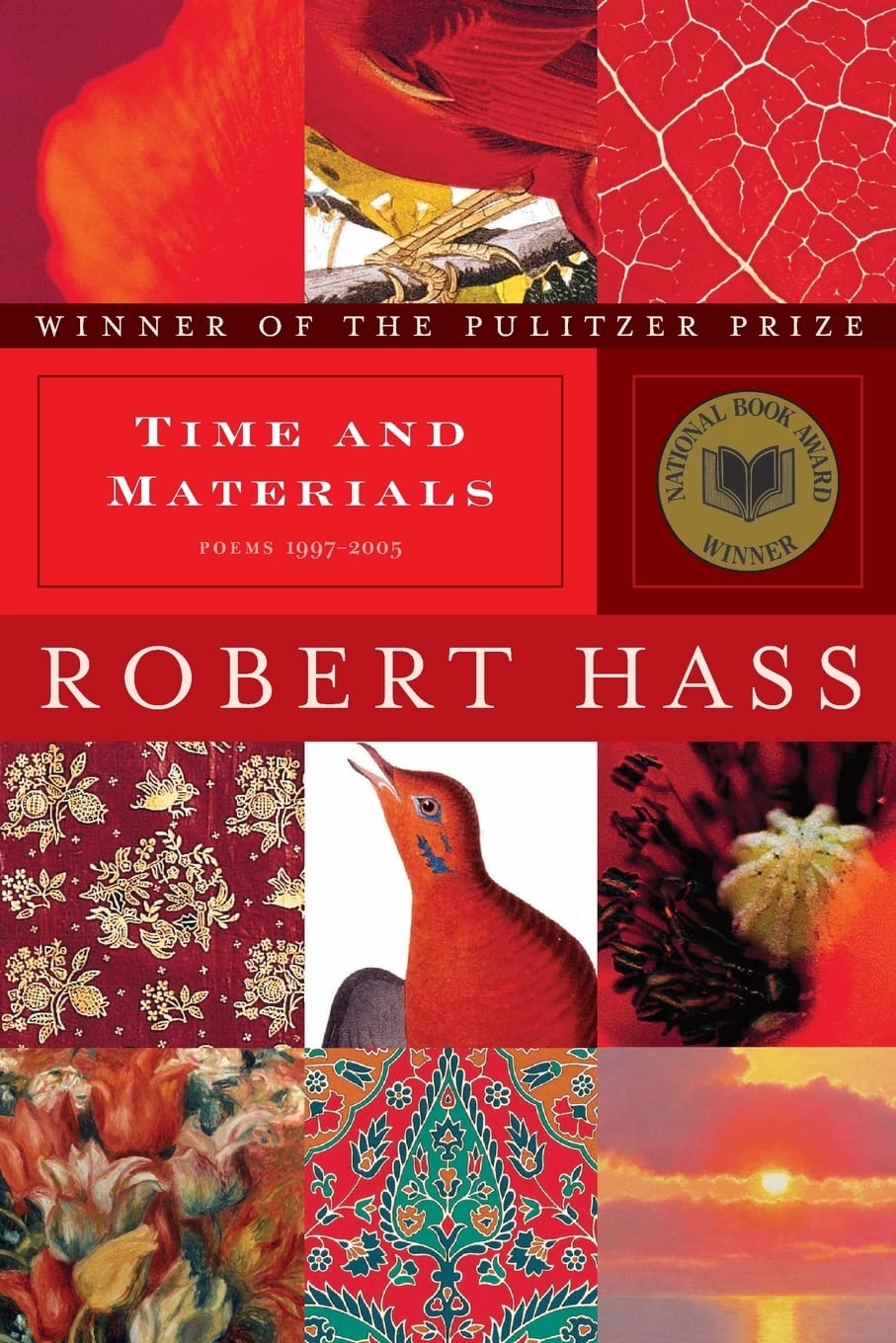 Time and Materials: Poems 1997-2005: Poems 1997-2005: A Pulitzer Prize Winner