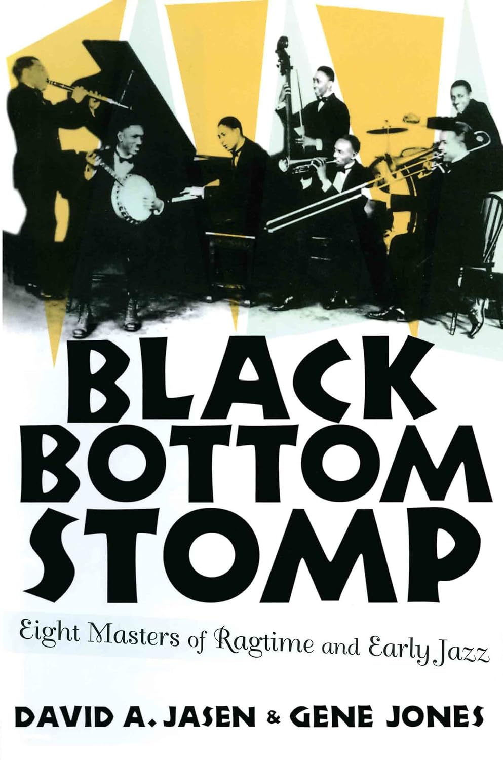 Black Bottom Stomp: Eight Masters of Ragtime and Early Jazz (MEDIA AND ...