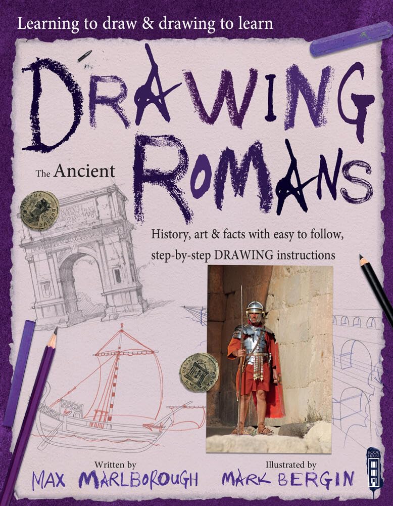 Learning To Draw, Drawing To Learn: Ancient Romans