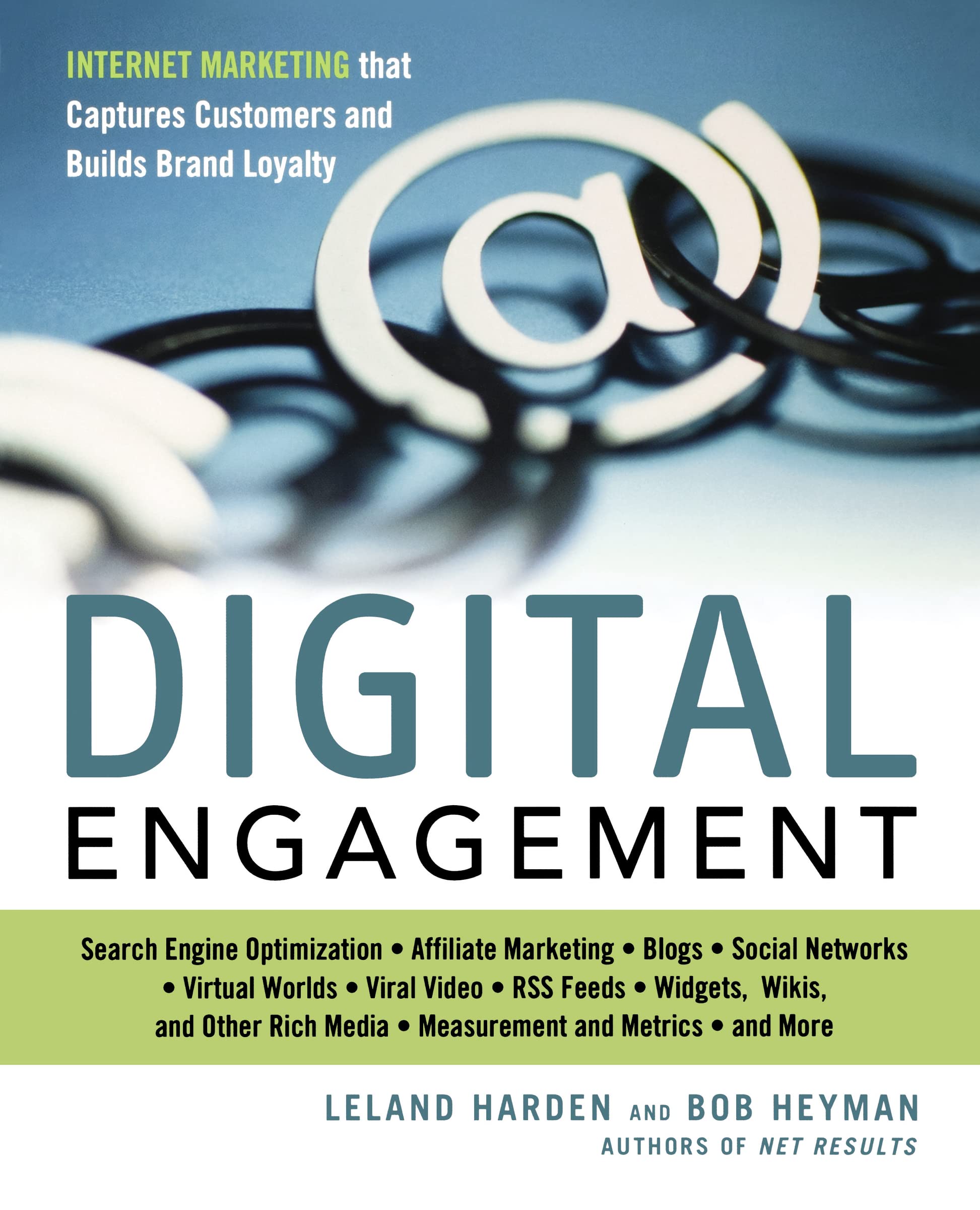 Digital Engagement: Internet Marketing That Captures Customers and ...