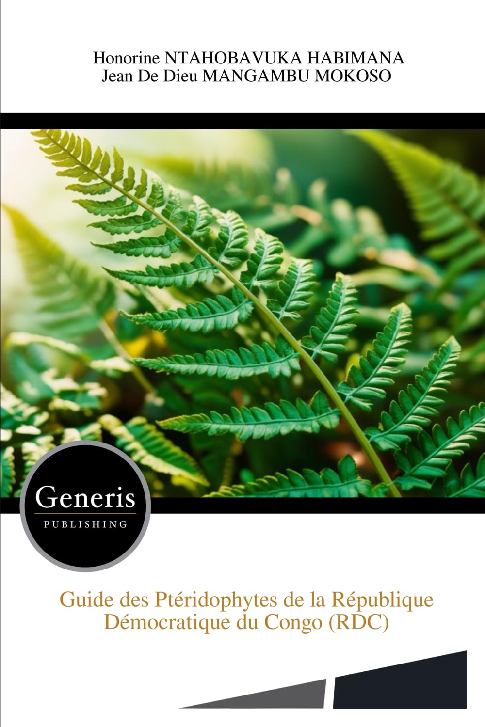 Guide des Ptéridophytes de la République Démocratique du Congo (RDC)