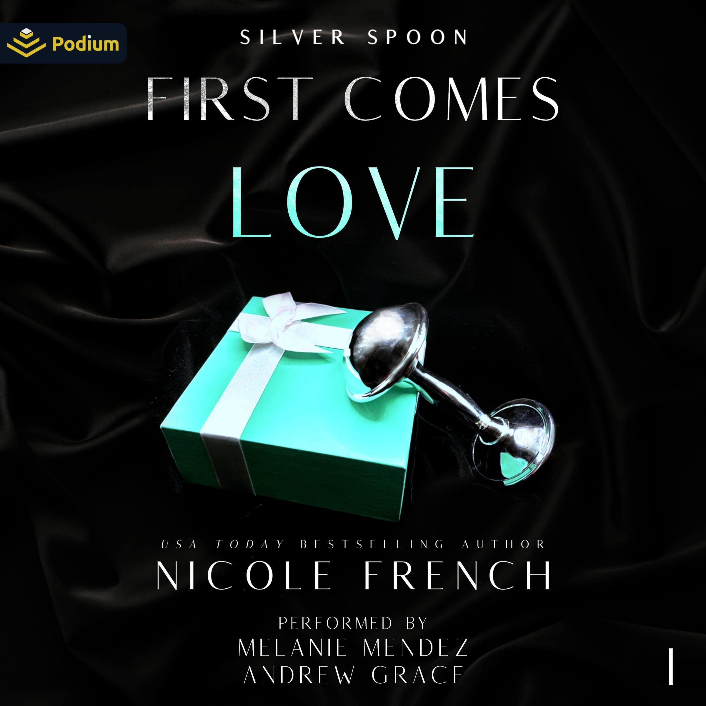 First Comes Love: Silver Spoon, Book 1