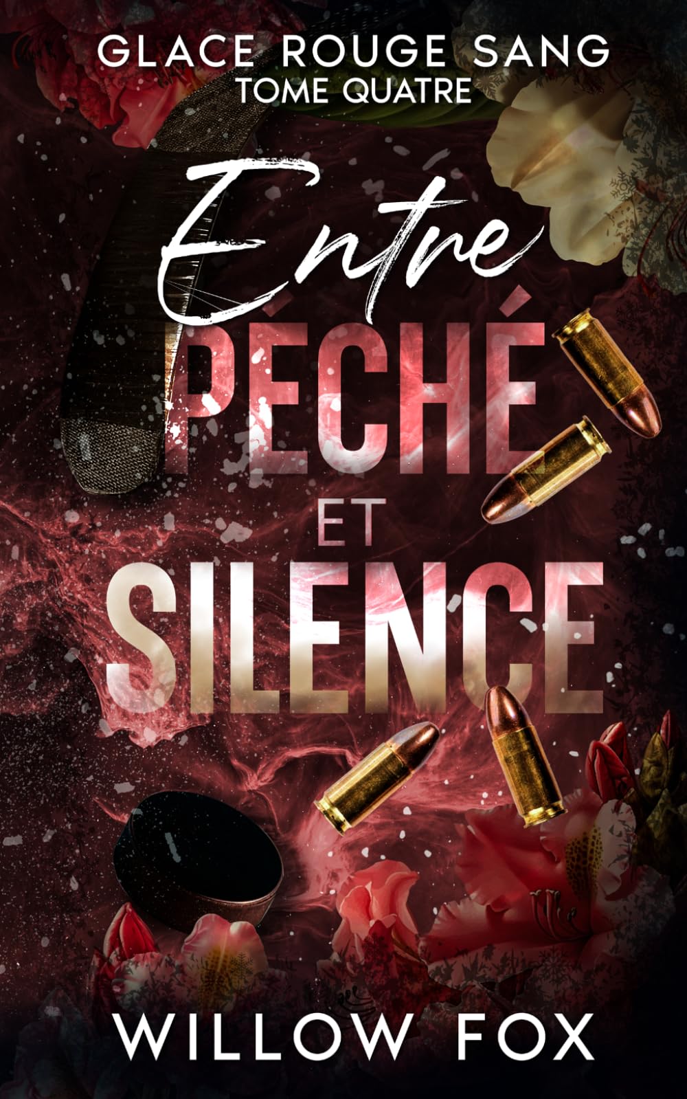 Entre péché et silence: 4 (Glace rouge sang)