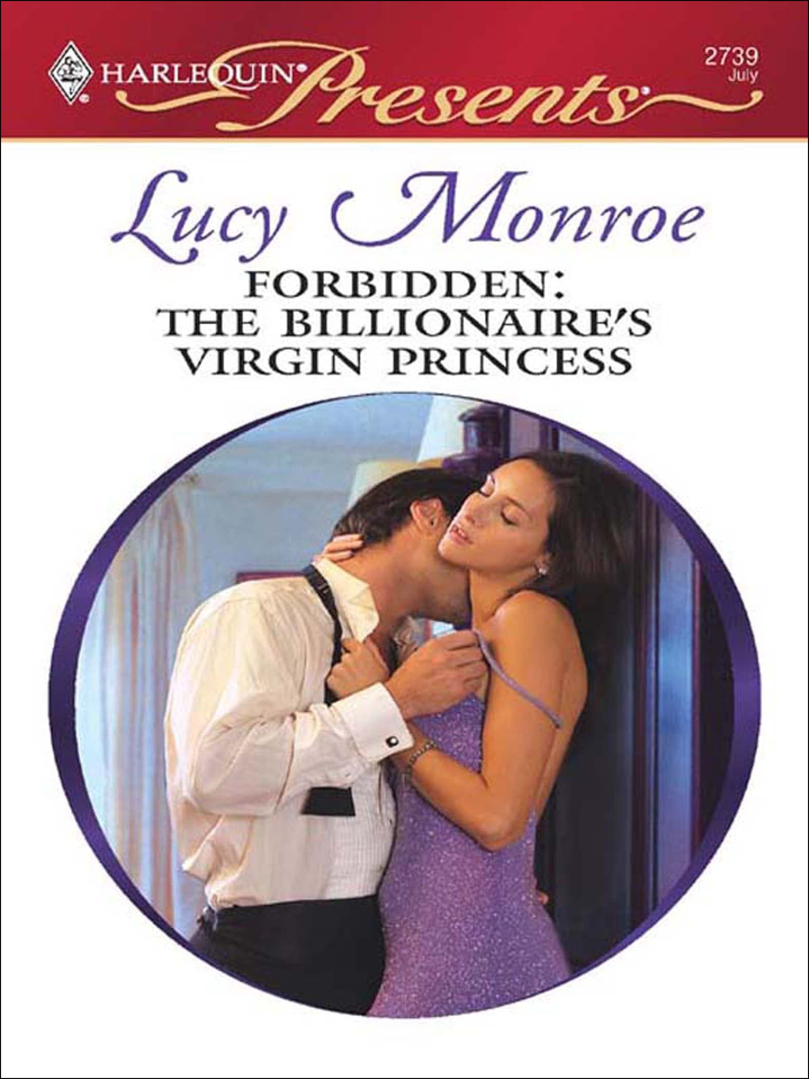 Forbidden: The Billionaire's Virgin Princess (Royal Brides Book 7)