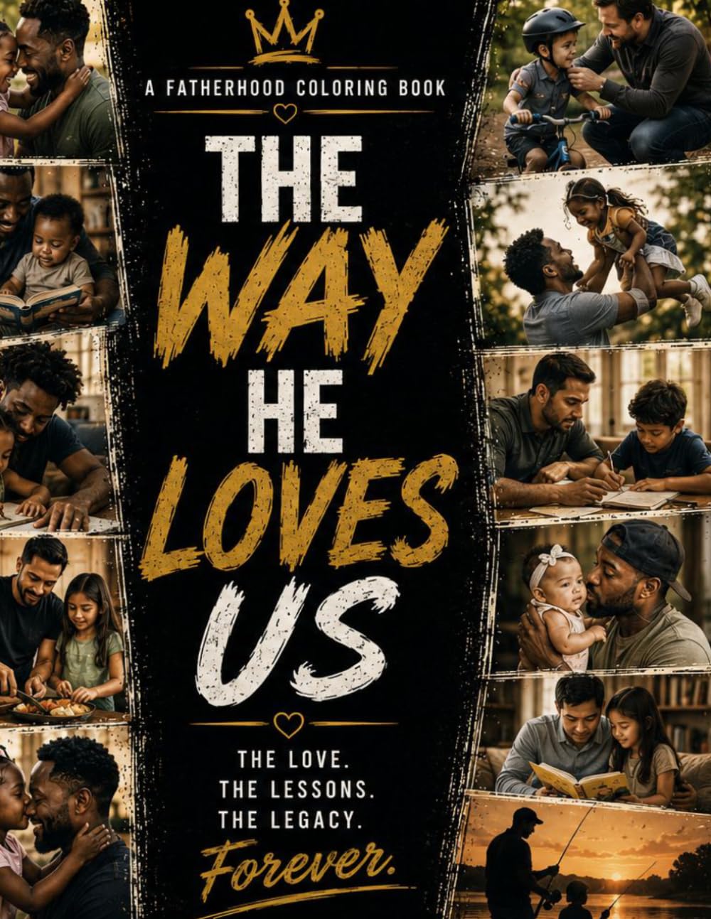 The Way He Loves Us