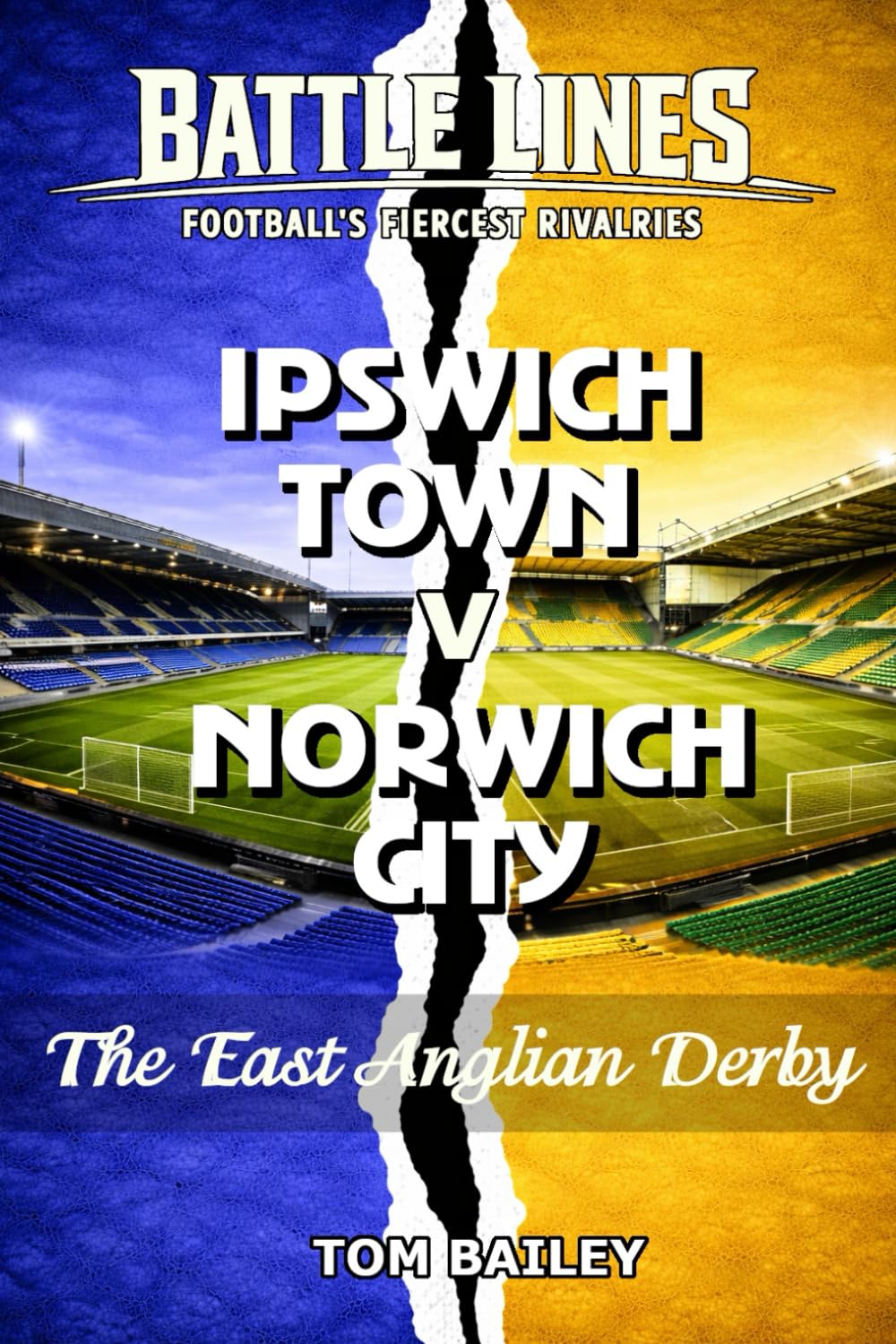 Ipswich Town v Norwich City: The East Anglian Derby