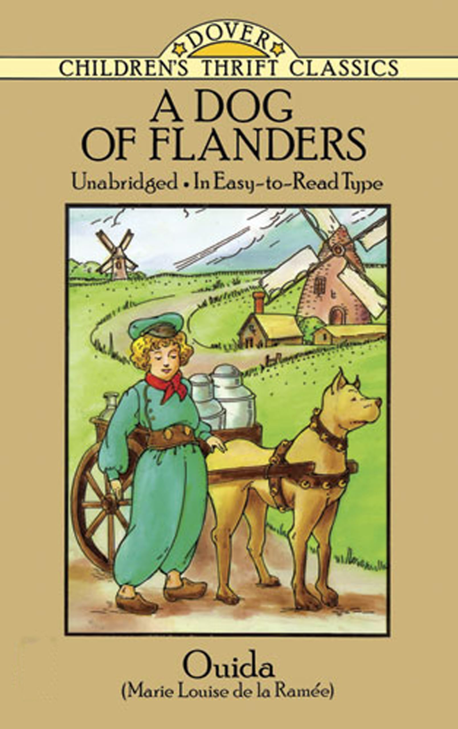 A Dog of Flanders: Unabridged; In Easy-to-Read Type (Dover Children's Thrift Classics)