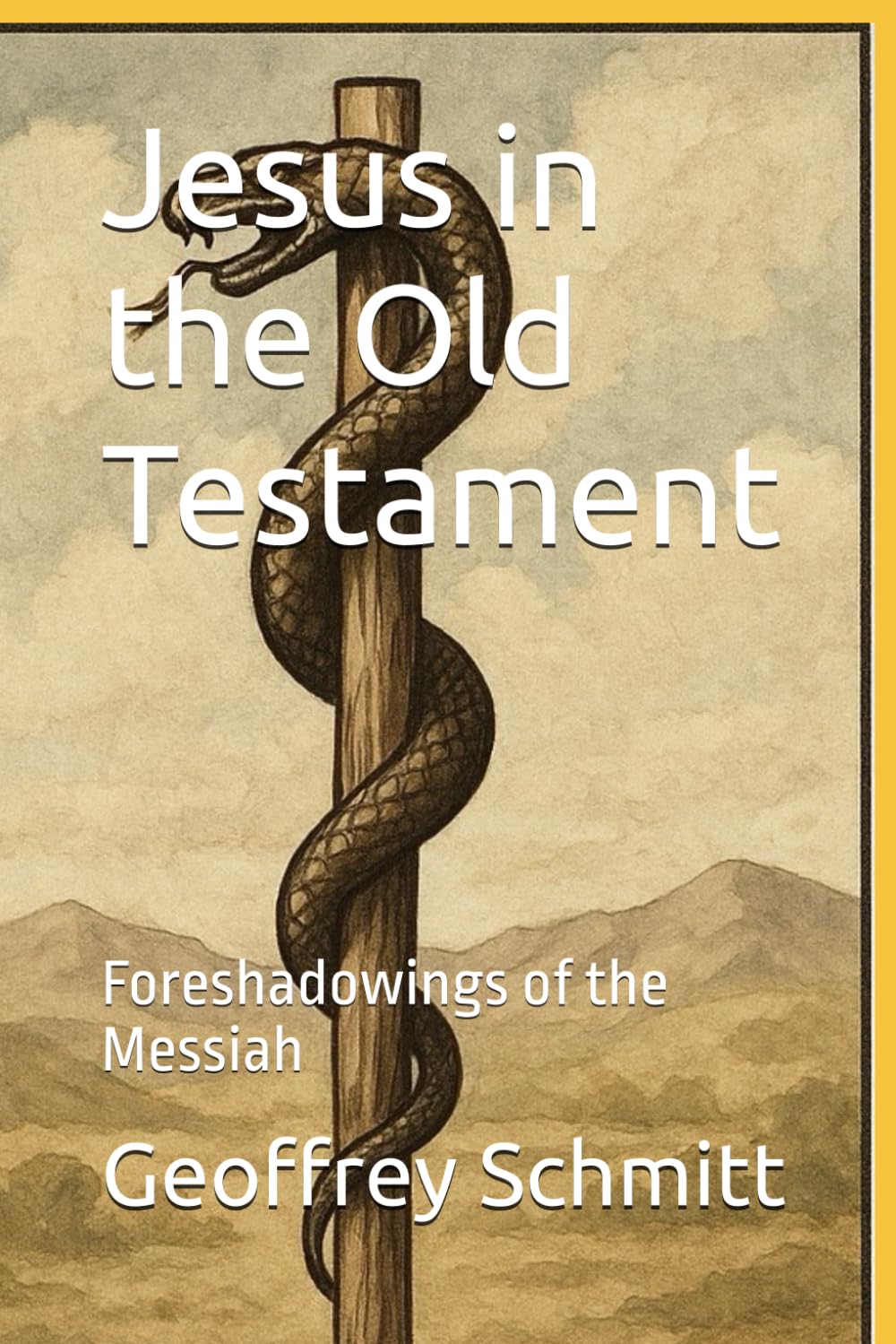 Jesus in the Old Testament: Foreshadowings of the Messiah